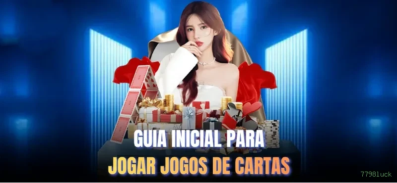 7798luck: Entre no Mundo Mágico das Cartas e Transforme Seu Jogo